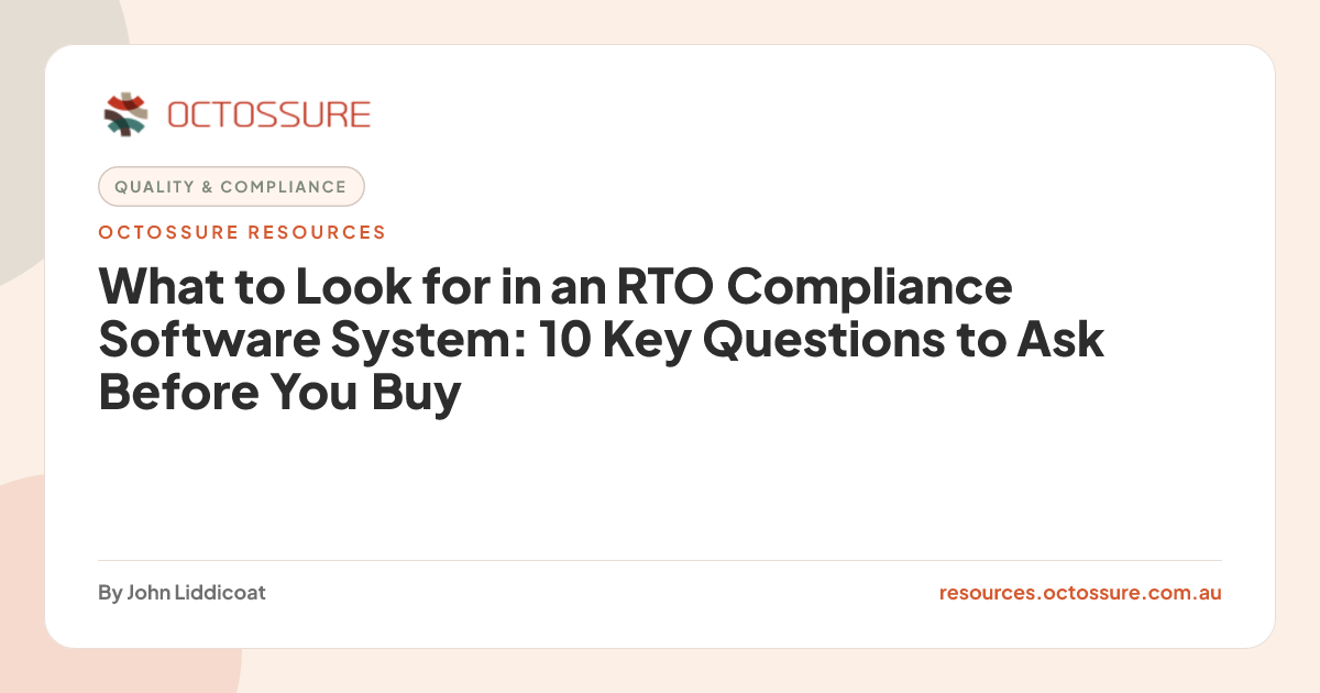What to Look for in an RTO Compliance Software System: 10 Key Questions ...